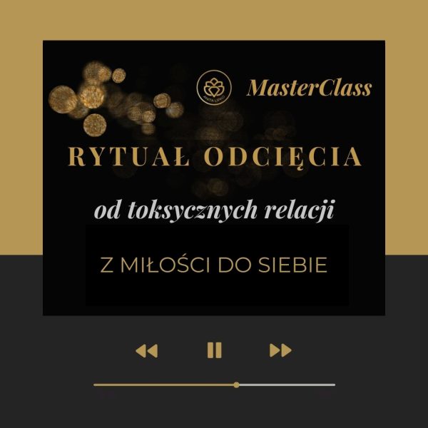 Rytuał ODCIĘCIA od toksycznych relacji - z Miłości do siebie